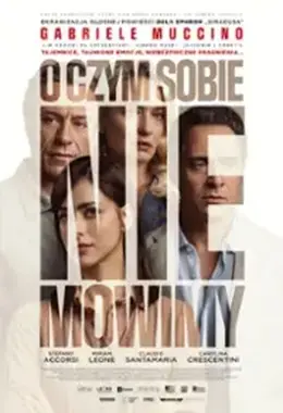 O CZYM SOBIE NIE MÓWIMY napisy