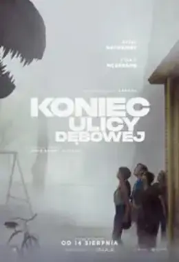 KONIEC ULICY DĘBOWEJ napisy